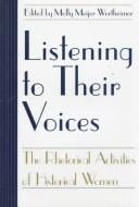 Listening to their voices