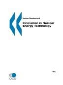 Innovation in nuclear energy technology