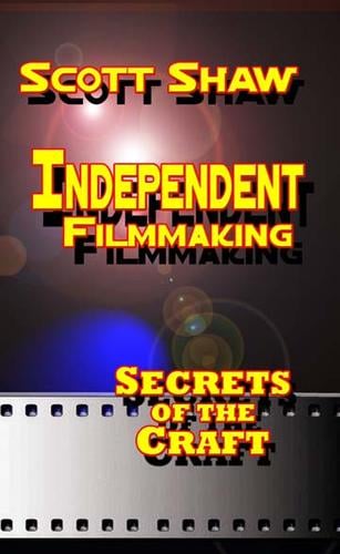 Independent Filmmaking