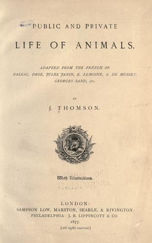 Scènes de la vie privée et publique des animaux