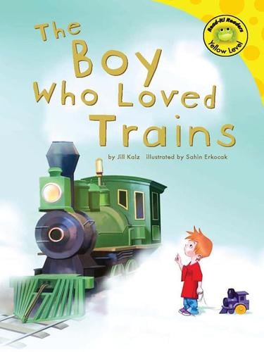 The Boy Who Loved Trains