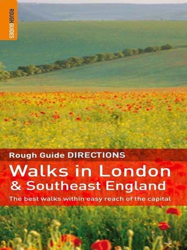 The Rough Guide to Walks in London & South East England