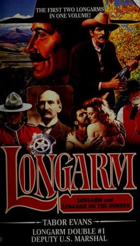 Longarm ; Longarm on the border