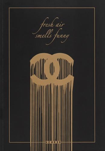 Fresh air smells funny