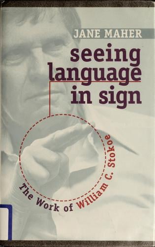 Seeing language in sign