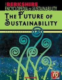Berkshire Encyclopedia of Sustainability, Vol. 10