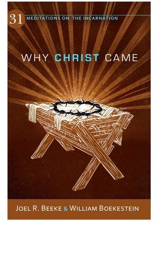 Why Christ Came