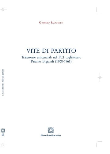 Vite di Partito. Traiettorie esistenziali nel PCI togliattiano. Priamo Bigiandi (1900-1961)