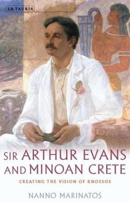 Sir Arthur Evans and Minoan Crete
Library of Classical Studies