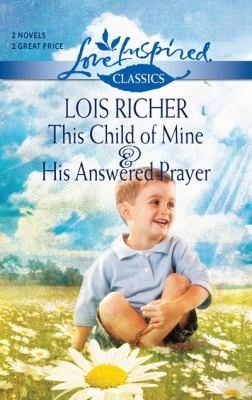 This Child Of Mine & His Answered Prayer