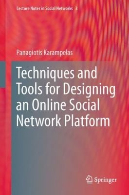 Techniques And Tools For Designing An Online Social Network Platform