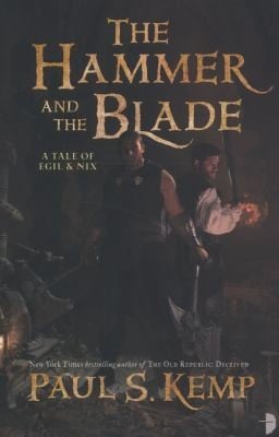 The Hammer And The Blade A Tale Of Egil And Nix