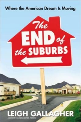 The End Of The Suburbs Where The American Dream Is Moving