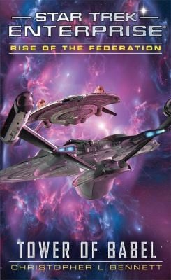 Star Trek Enterprise - Rise of the Federation - Tower of Babel