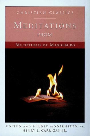 Meditations from Mechthild of Magdeburg