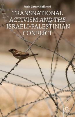 Transnational Activism and the IsraeliPalestinian Conflict