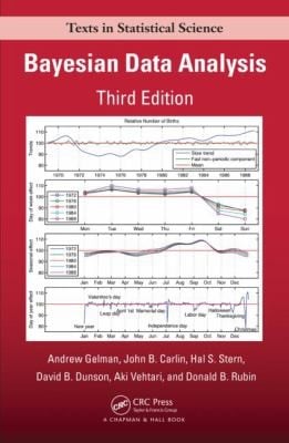 Bayesian Data Analysis Third Edition 3rd Edition
Chapman HallCRC Texts in Statistical Science