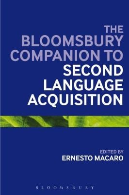 Bloomsbury Companion To Second Language Acquisition