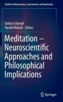 Meditation Neuroscientific Approaches and Philosophical Implications
Studies in Neuroscience Consciousness and Spirituality