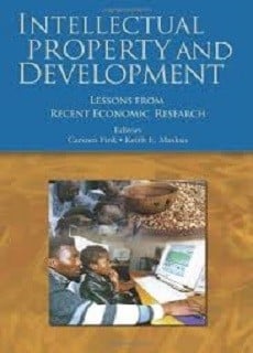 Intellectual property and development : lessons from recent economic research