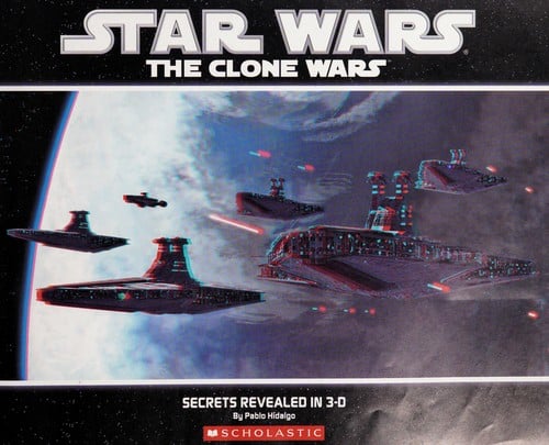 Star Wars - The Clone Wars - Secrets Revealed in 3-D