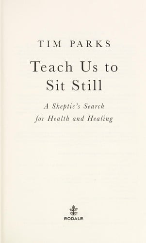 Teach us to sit still