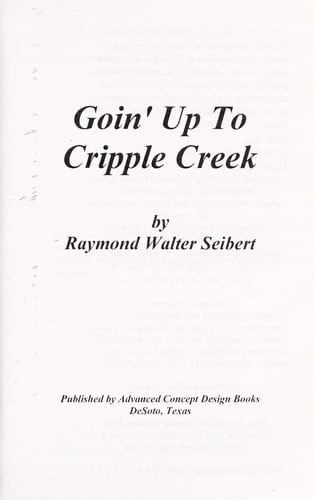 Goin' up to Cripple Creek
