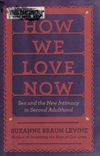 How we love now