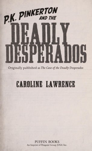 The case of the deadly desperados