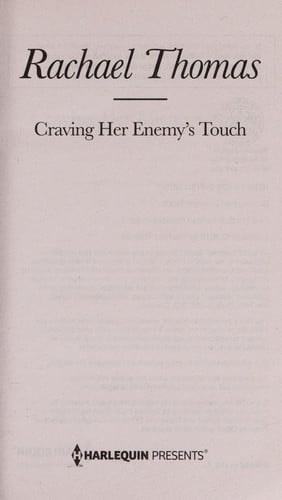 Craving her enemy's touch