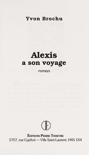 Alexis a son voyage