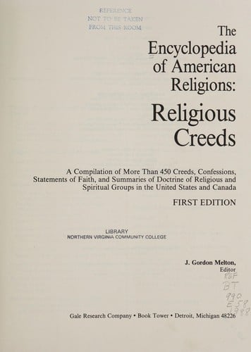 The encyclopedia of American religions, religious creeds
