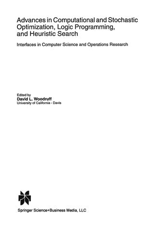 Advances in Computational and Stochastic Optimization, Logic Programming, and Heuristic Search