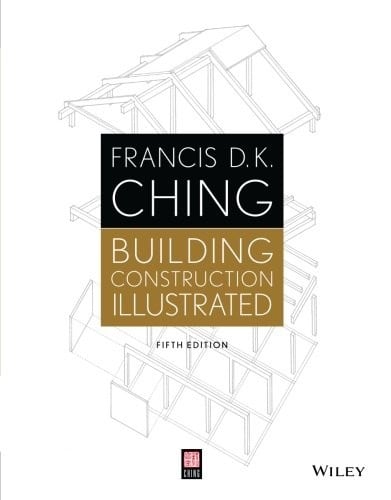 Building Construction Illustrated, 5th Edition