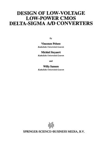 Design of Low-Voltage Low-Power CMOS Delta-Sigma A/D Converters