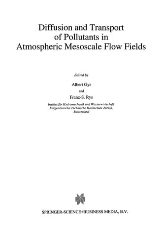 Diffusion and Transport of Pollutants in Atmospheric Mesoscale Flow Fields