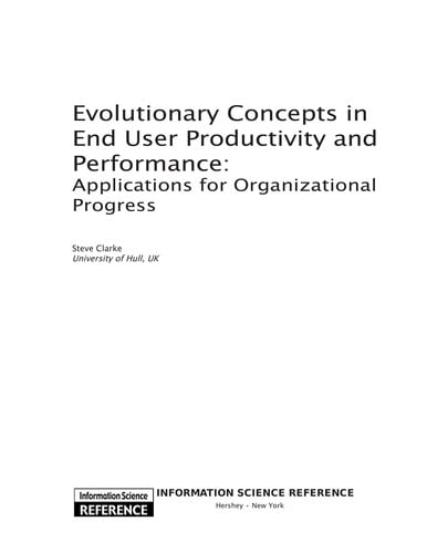 Evolutionary concepts in end user productivity and performance