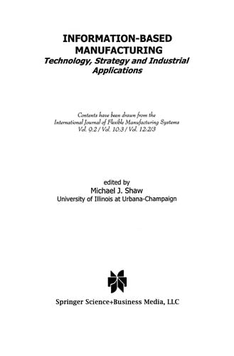 Information-Based Manufacturing