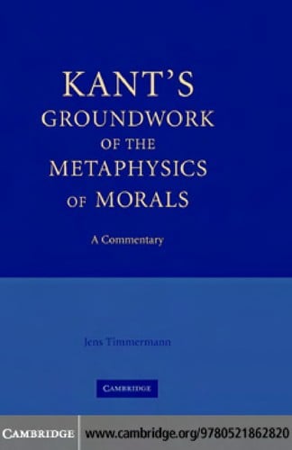 KANT'S "GROUNDWORK OF THE METAPHYSICS OF MORALS": A COMMENTARY