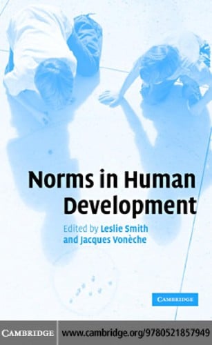 NORMS IN HUMAN DEVELOPMENT; ED. BY LESLIE SMITH