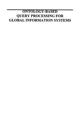Ontology-Based Query Processing for Global Information Systems