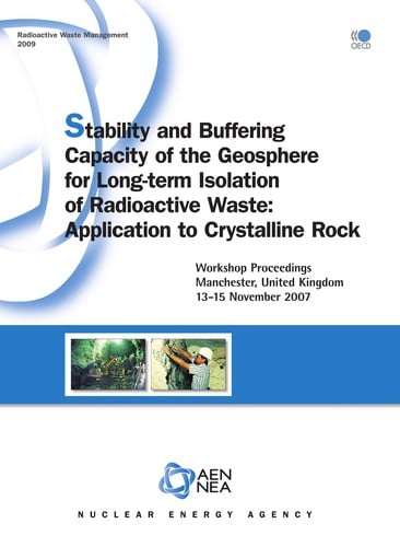 Stability and buffering capacity of the geosphere for long-term isolation of radioactive waste