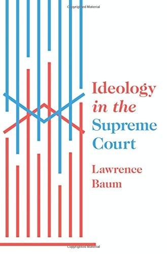 Ideology in the Supreme Court