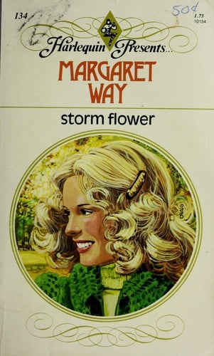 Storm Flower (Harlequin Presents 134)