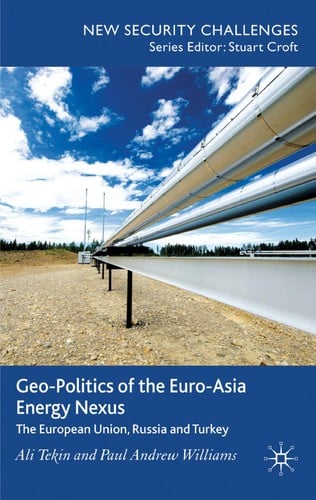 Geo-politics of the Euro-Asia energy nexus