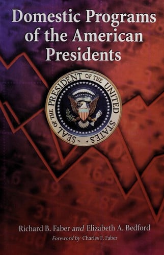 Domestic programs of the American presidents